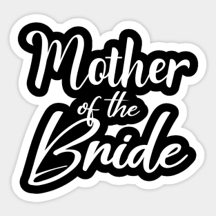 Mother of The Bride Letter Print Cute Mommy Women Funny Graphic Mothers Day Sticker